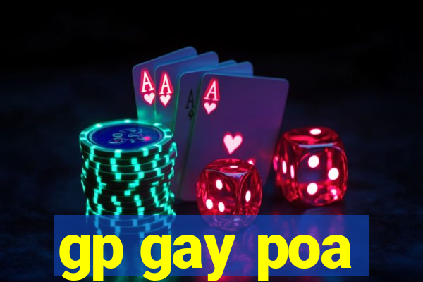 gp gay poa